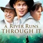A River Runs Through It (2)